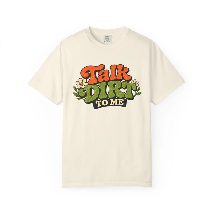 Cream tee with retro 'Talk Dirt To Me' print